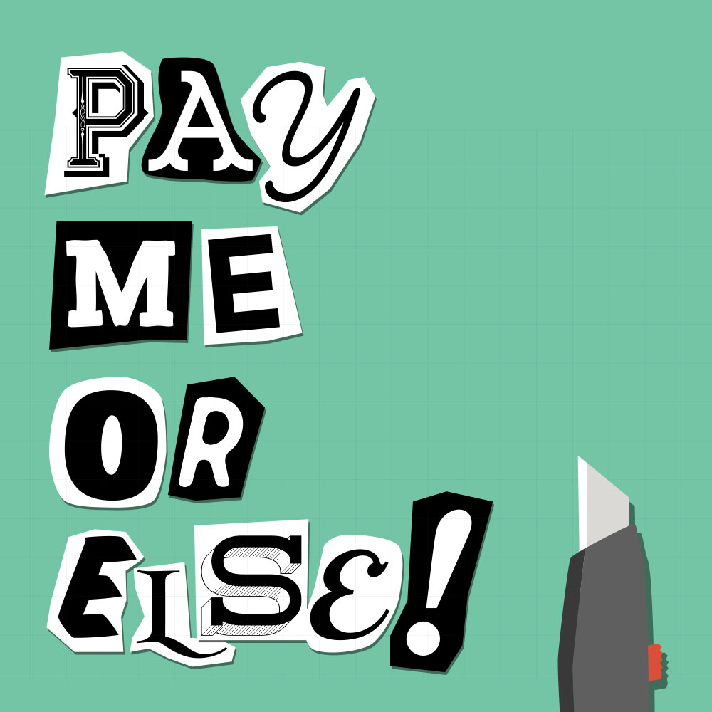Pay me or else - online version